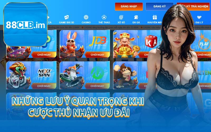 Những Lưu Ý Quan Trọng Khi Cược Thủ Nhận Ưu Đãi